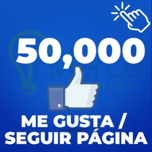 FACEBOOK 50,000 SEGUIDORES MÉXICO