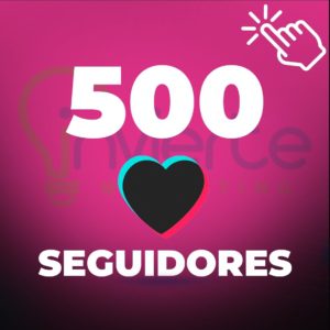 500 Seguidores TikTok MÉXICO