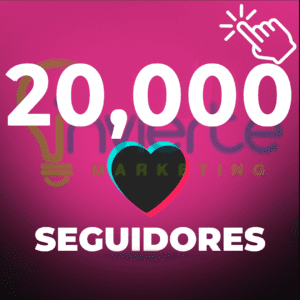 20,000 Seguidores TikTok MÉXICO